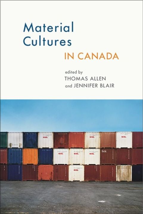 Material Cultures in Canada(Kobo/電子書)