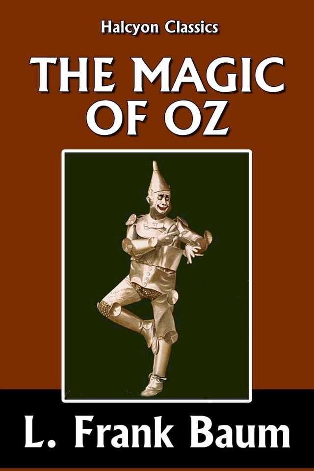  The Magic of Oz by L. Frank Baum [Wizard of Oz #13](Kobo/電子書)