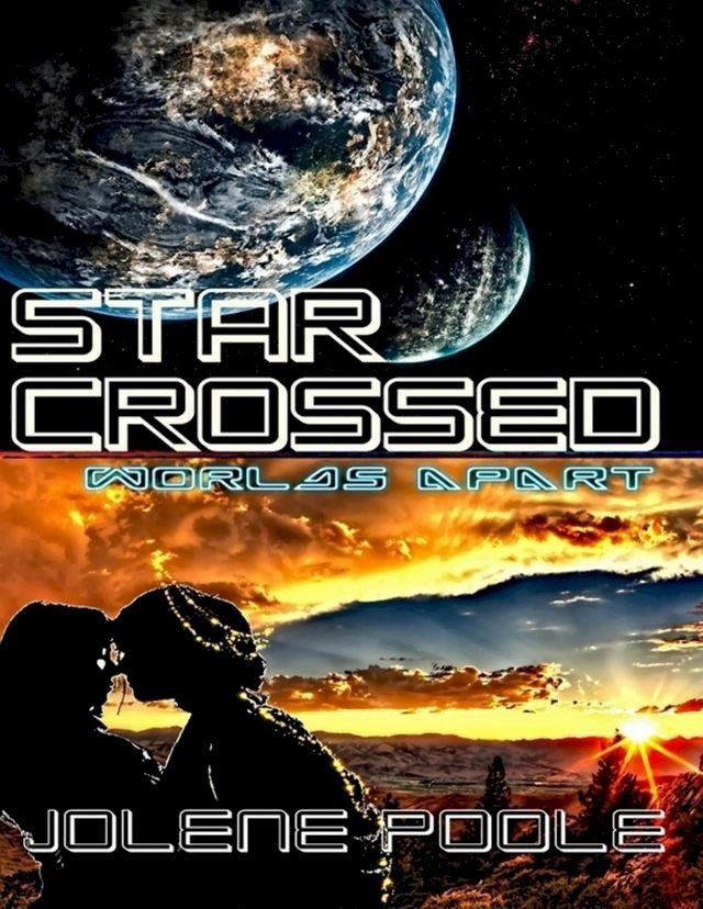  Star Crossed: Worlds Apart(Kobo/電子書)