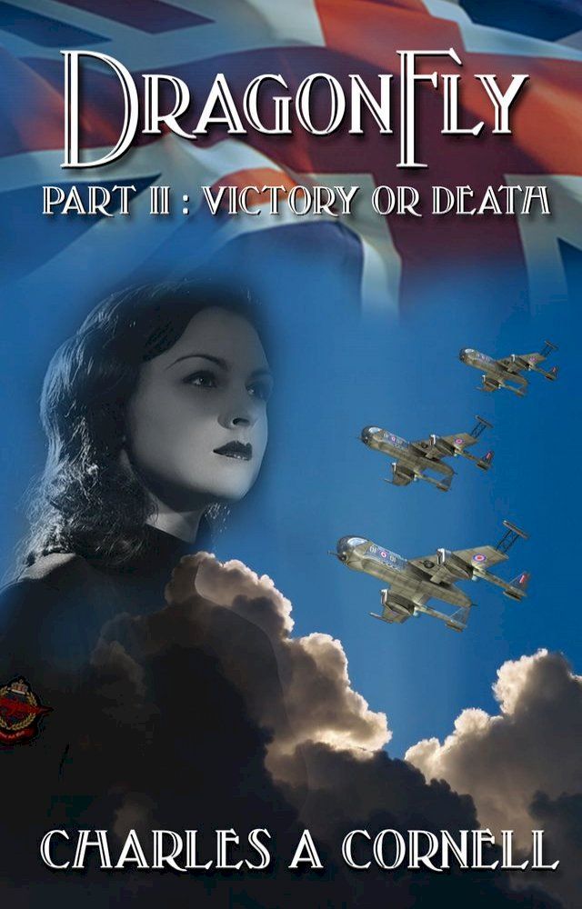  DragonFly Part II: Victory or Death(Kobo/電子書)