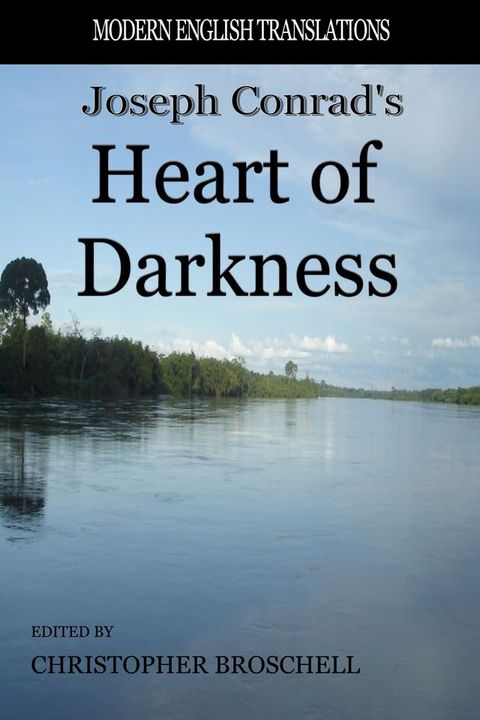 Heart of Darkness: Modern English Translation(Kobo/電子書)