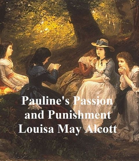 Pauline's Passion and Punishment(Kobo/電子書)