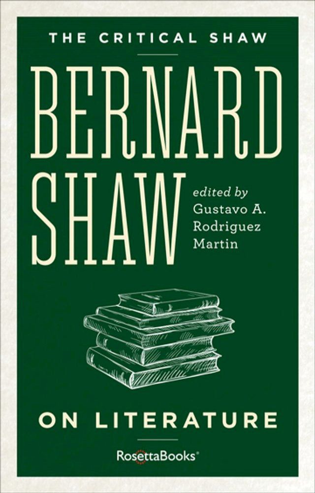  Bernard Shaw on Literature(Kobo/電子書)