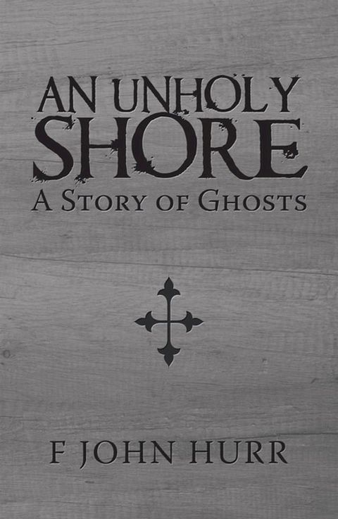 An Unholy Shore(Kobo/電子書)