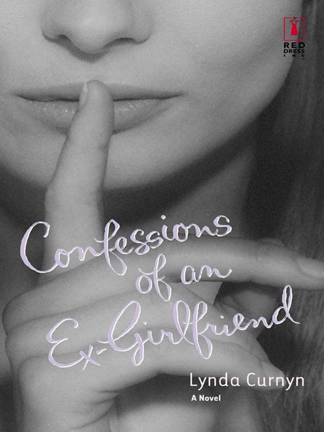  Confessions Of An Ex-Girlfriend(Kobo/電子書)