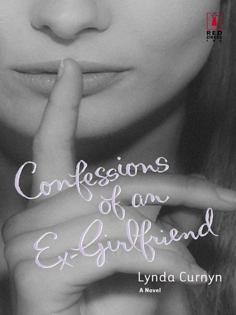 Confessions Of An Ex-Girlfriend(Kobo/電子書)