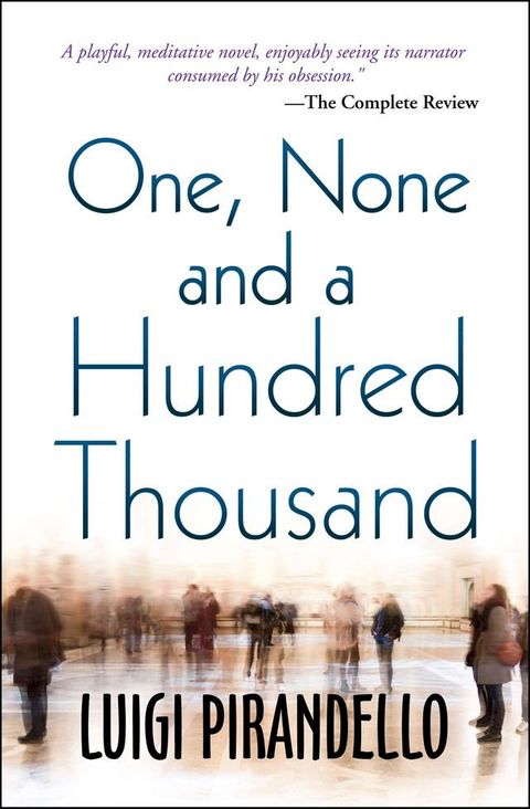 One, None and a Hundred Thousand(Kobo/電子書)