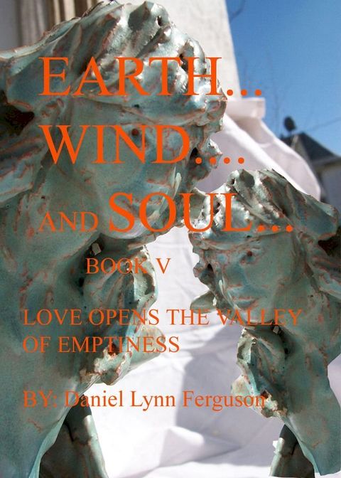 Book V: Earth, Wind and Soul(Kobo/電子書)