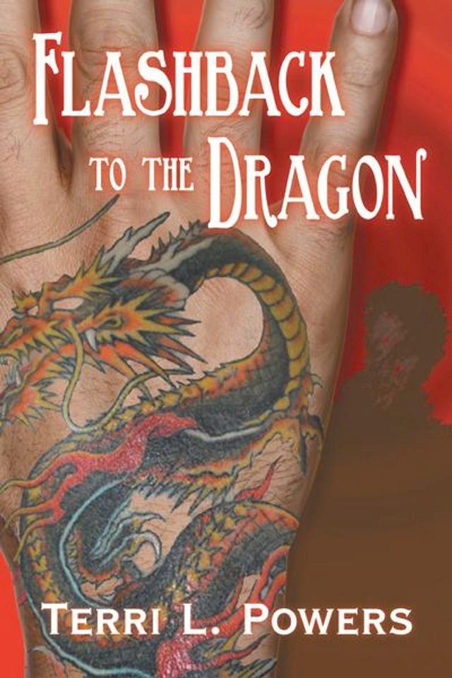  Flashback to the Dragon(Kobo/電子書)