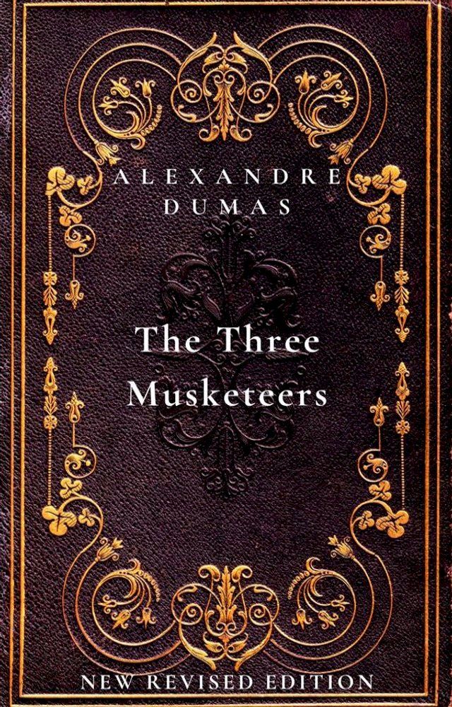  The Three Musketeers: The first book in The D’Artagnan Romances(Kobo/電子書)