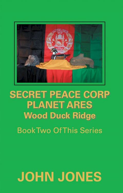 Secret Peace Corp Planet Ares Wood Duck Ridge(Kobo/電子書)