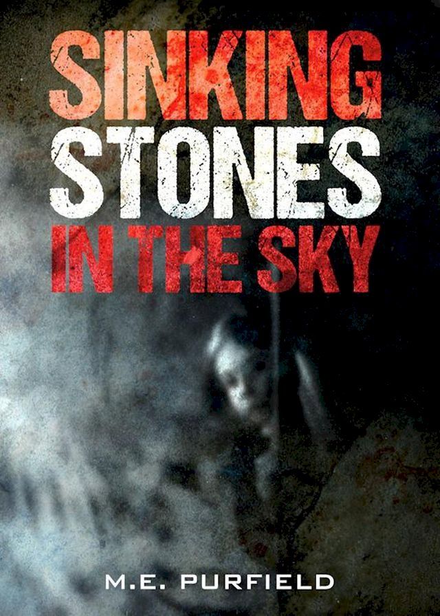  Sinking Stones in the Sky(Kobo/電子書)