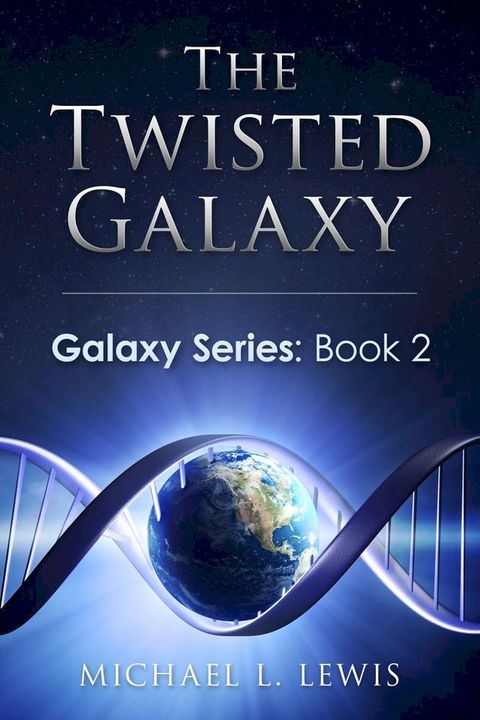 The Twisted Galaxy(Kobo/電子書)