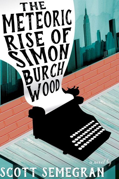 The Meteoric Rise of Simon Burchwood(Kobo/電子書)