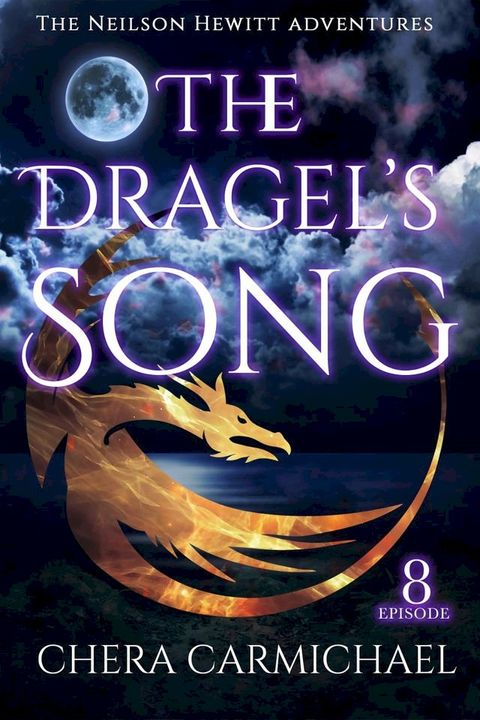 The Dragel's Song VIII(Kobo/電子書)