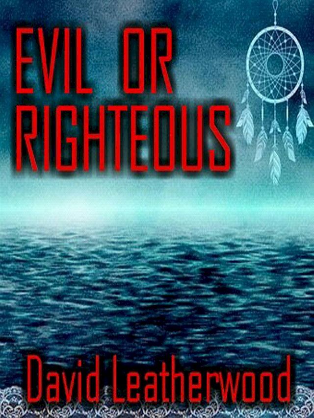  Evil Or Righteous(Kobo/電子書)