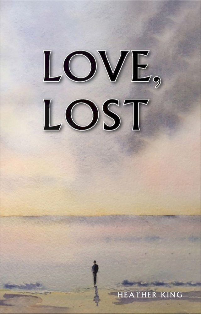  Love, Lost(Kobo/電子書)