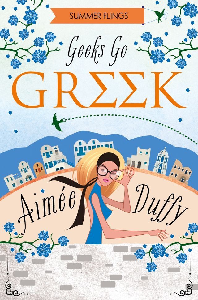  Geeks Go Greek (Summer Flings, Book 4)(Kobo/電子書)