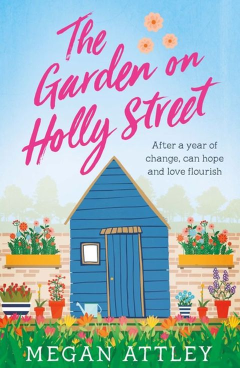 The Garden on Holly Street(Kobo/電子書)