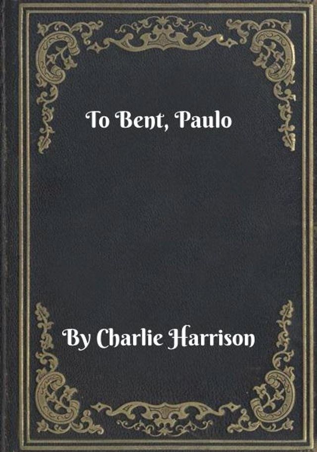  To Bent, Paulo(Kobo/電子書)