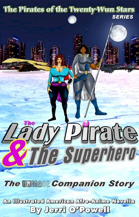 The Lady Pirate & The Superhero(Kobo/電子書)