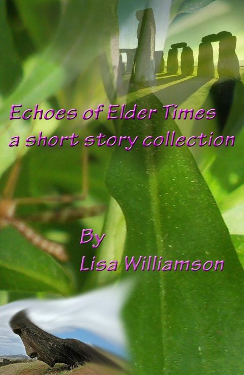 Echoes of Elder Times Collection(Kobo/電子書)