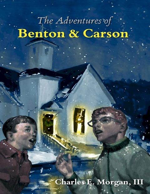 The Adventures of Benton & Carson(Kobo/電子書)