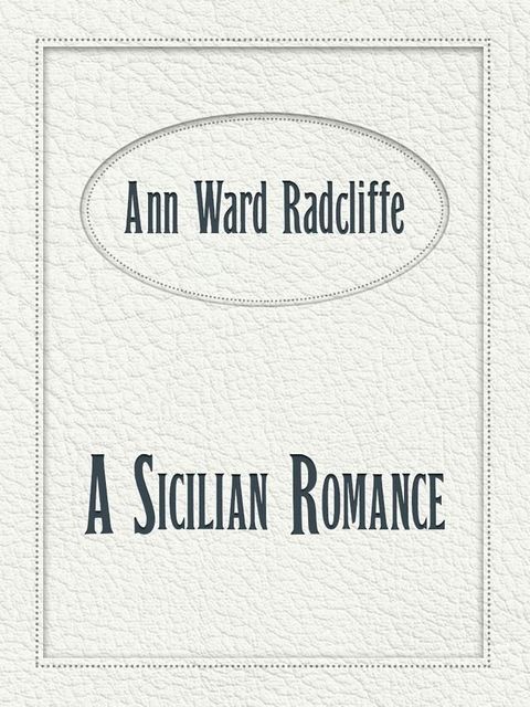 A Sicilian Romance(Kobo/電子書)