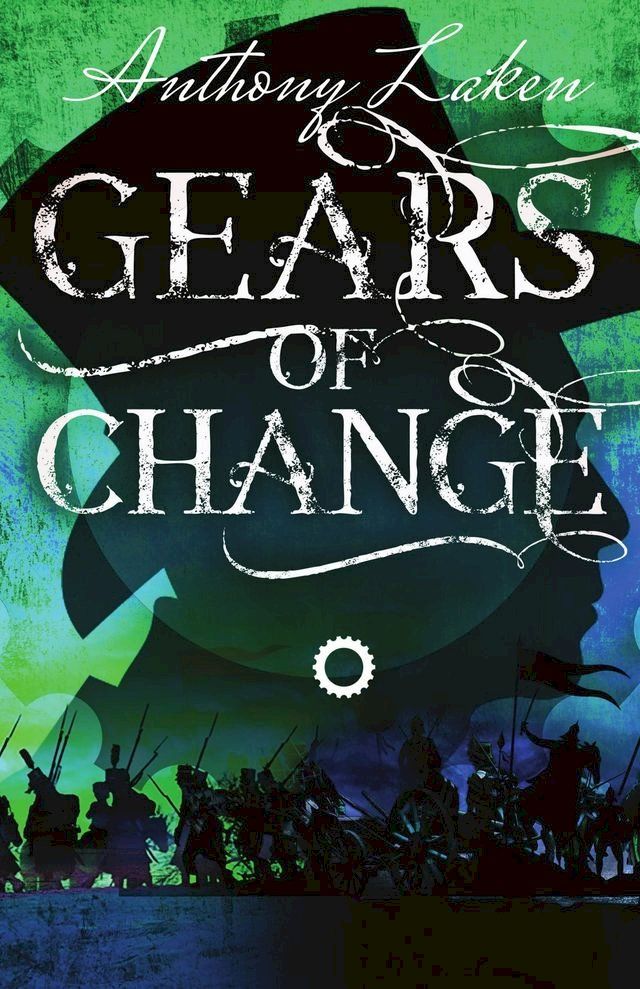  Gears of Change(Kobo/電子書)