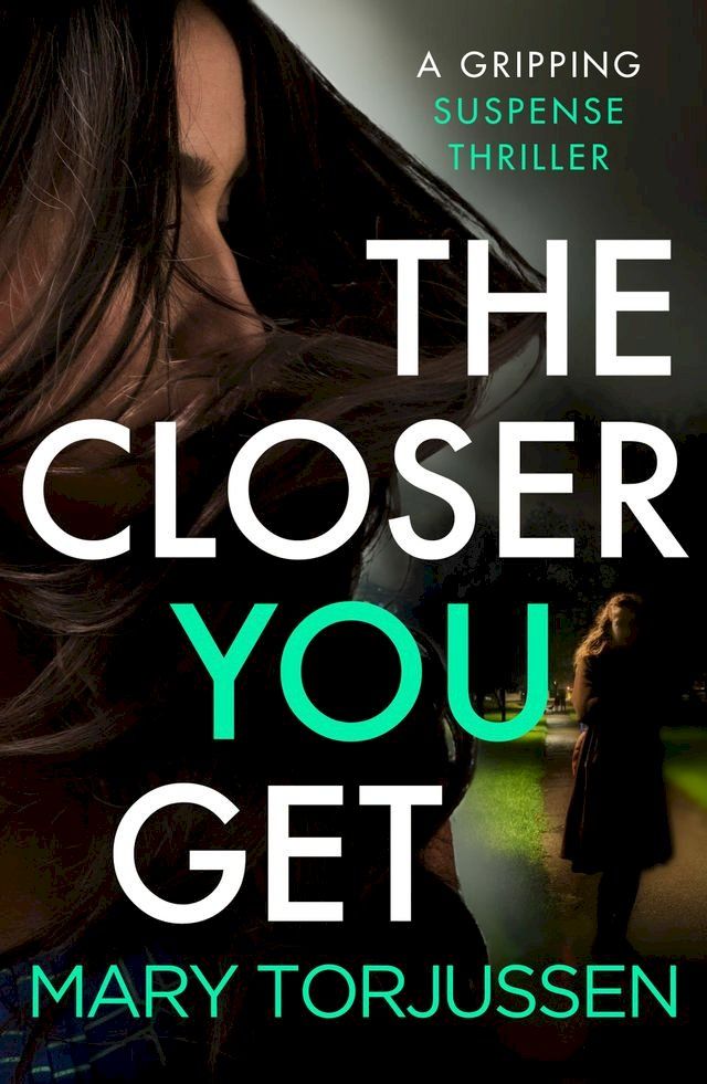  The Closer You Get(Kobo/電子書)