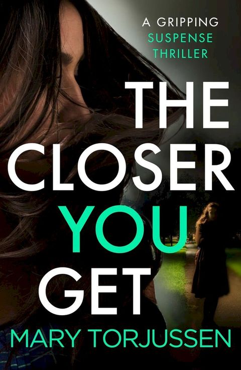 The Closer You Get(Kobo/電子書)