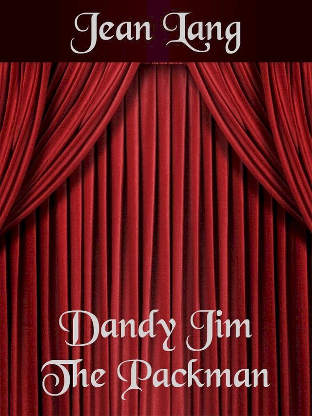  Dandy Jim The Packman(Kobo/電子書)