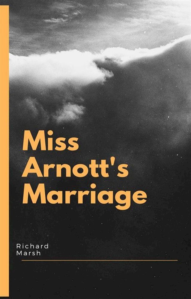  Miss Arnott's Marriage(Kobo/電子書)