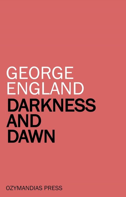 Darkness and Dawn(Kobo/電子書)