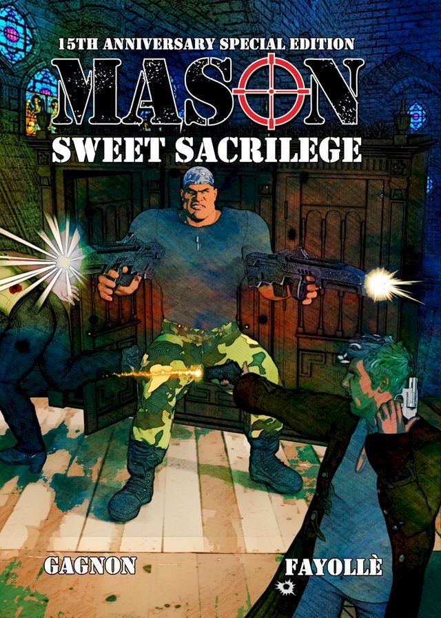  Mason: Sweet Sacrilege 15th Anniversary Edition(Kobo/電子書)