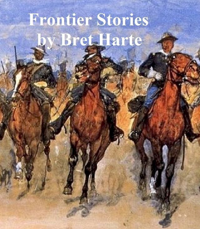  Frontier Stories, collection of stories(Kobo/電子書)