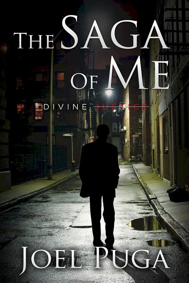  The Saga of Me - Divine Justice(Kobo/電子書)