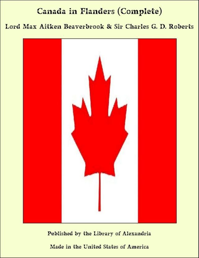  Canada in Flanders (Complete)(Kobo/電子書)