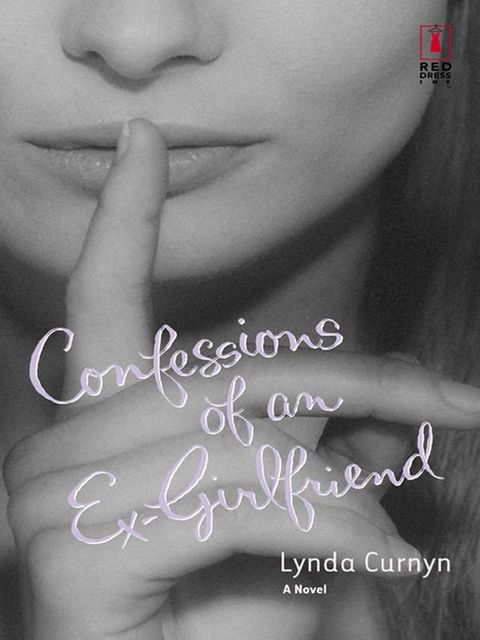 Confessions Of An Ex-Girlfriend (Mills & Boon Silhouette)(Kobo/電子書)