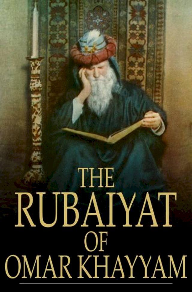  The Rubaiyat Of Omar Khayyam(Kobo/電子書)