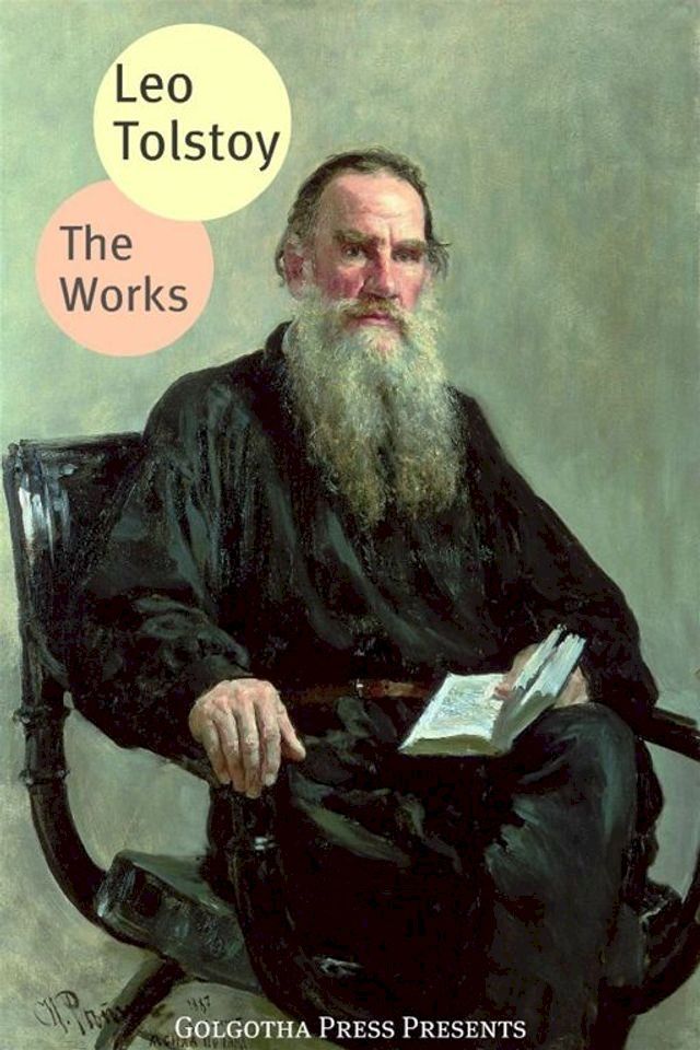  The Works Of Leo Tolstoy(Kobo/電子書)