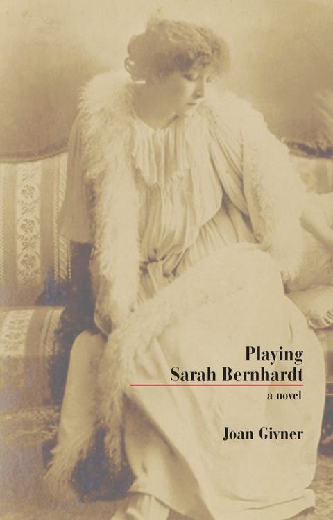 Playing Sarah Bernhardt(Kobo/電子書)