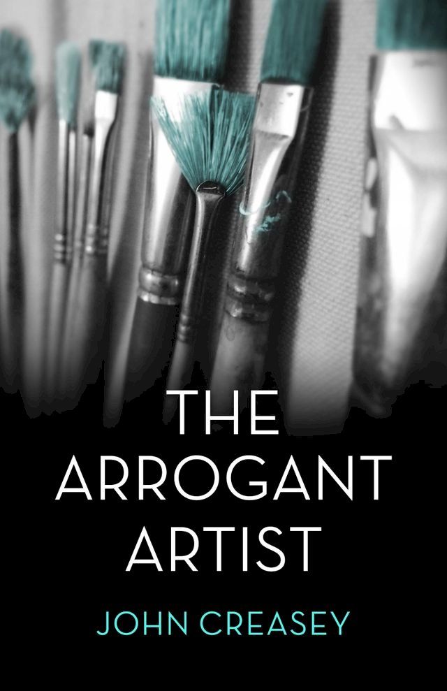  The Arrogant Artist: (Writing as Anthony Morton)(Kobo/電子書)