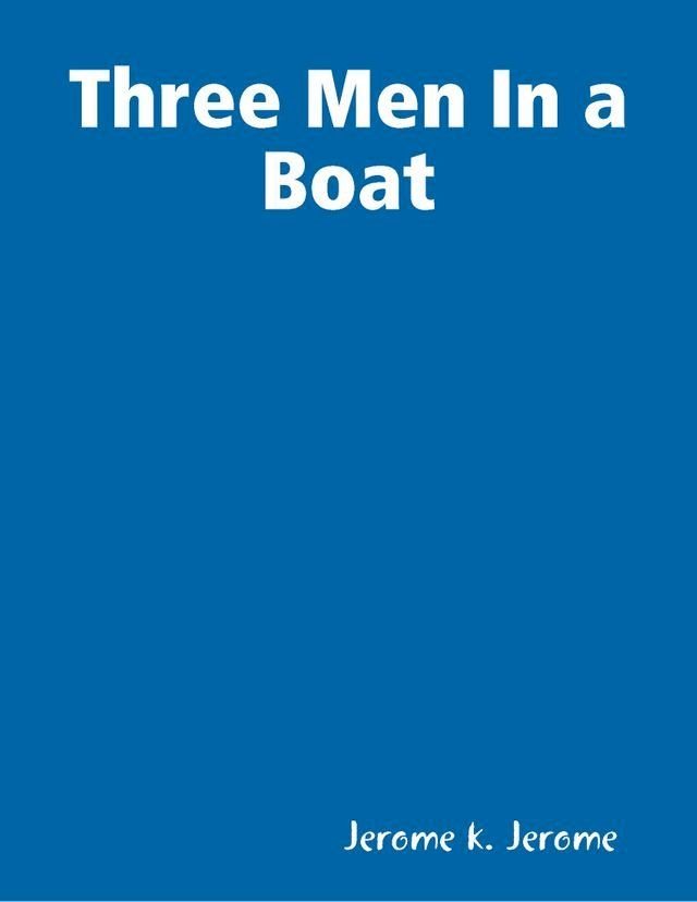  Three Men in a Boat(Kobo/電子書)