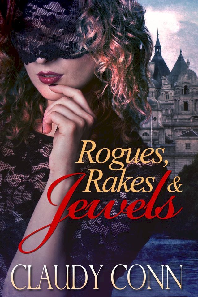  Rogues, Rakes & Jewels(Kobo/電子書)