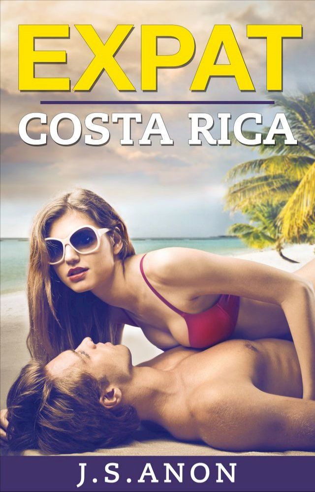  Expat - Costa Rica(Kobo/電子書)