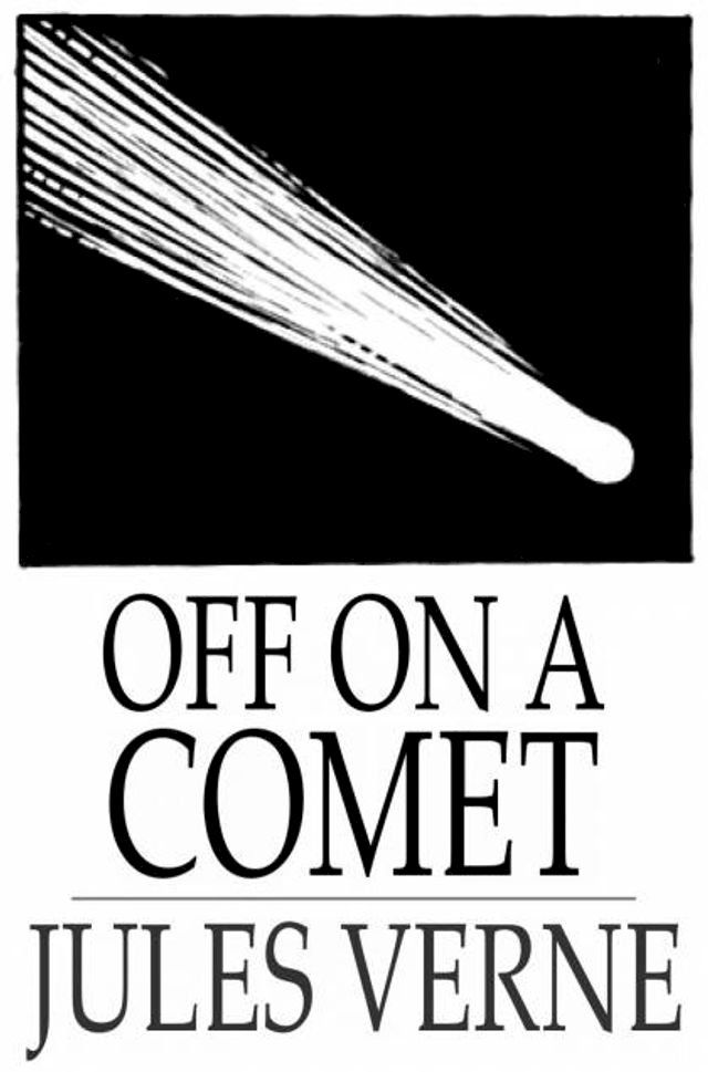  Off on a Comet(Kobo/電子書)