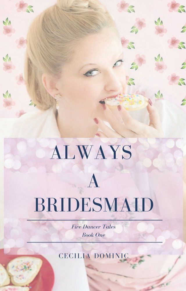  Always a Bridesmaid(Kobo/電子書)