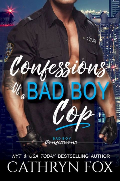 Confessions of a Bad Boy Cop(Kobo/電子書)