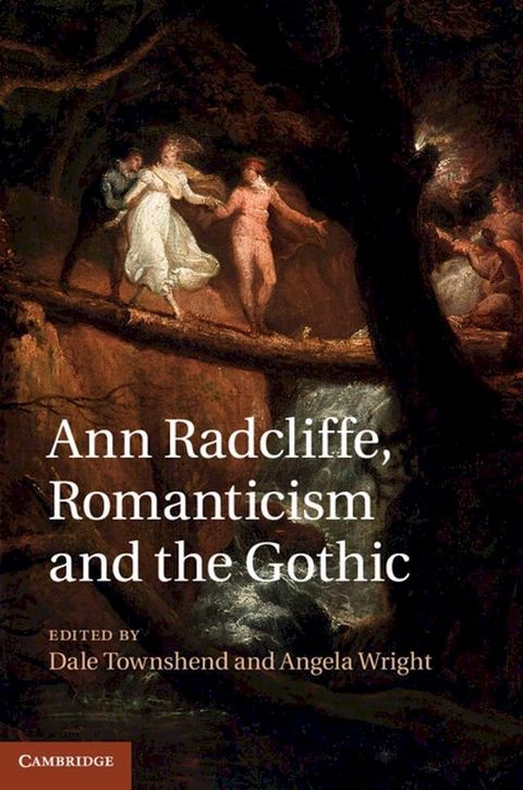 Ann Radcliffe, Romanticism and the Gothic(Kobo/電子書)